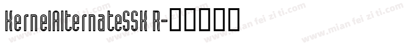 KernelAlternateSSK R字体转换